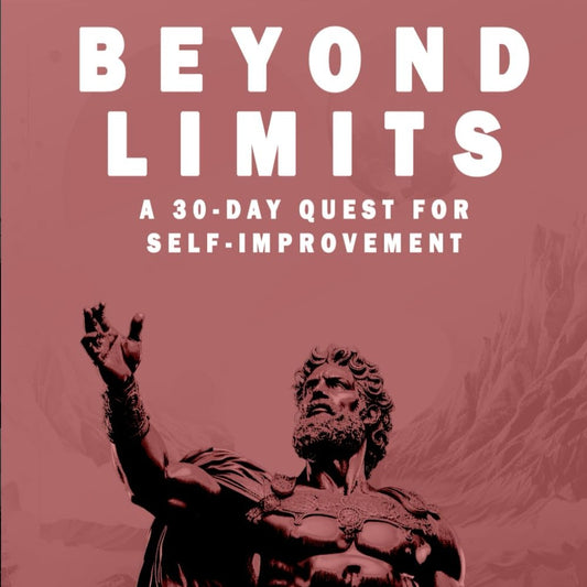 Beyond Limits: A 30-Day Quest for Self-Improvement